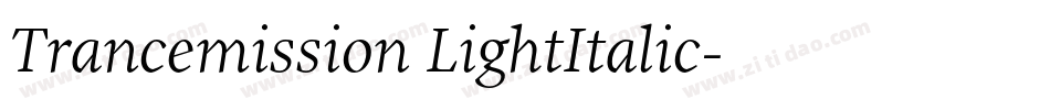 Trancemission LightItalic字体转换